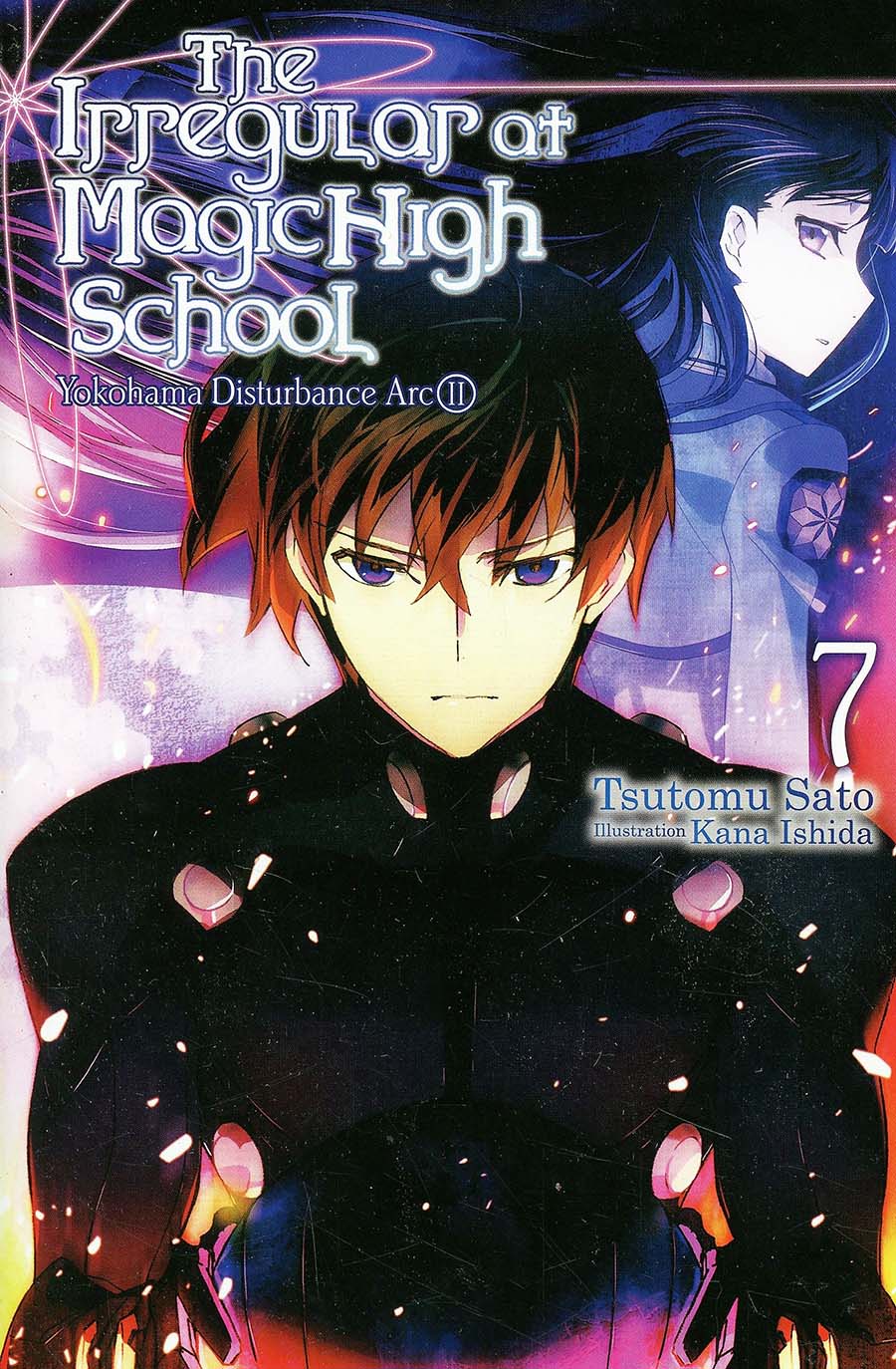 Irregular At Magic High School Light Novel Vol 7 Yokohama Disturbance Arc Part II