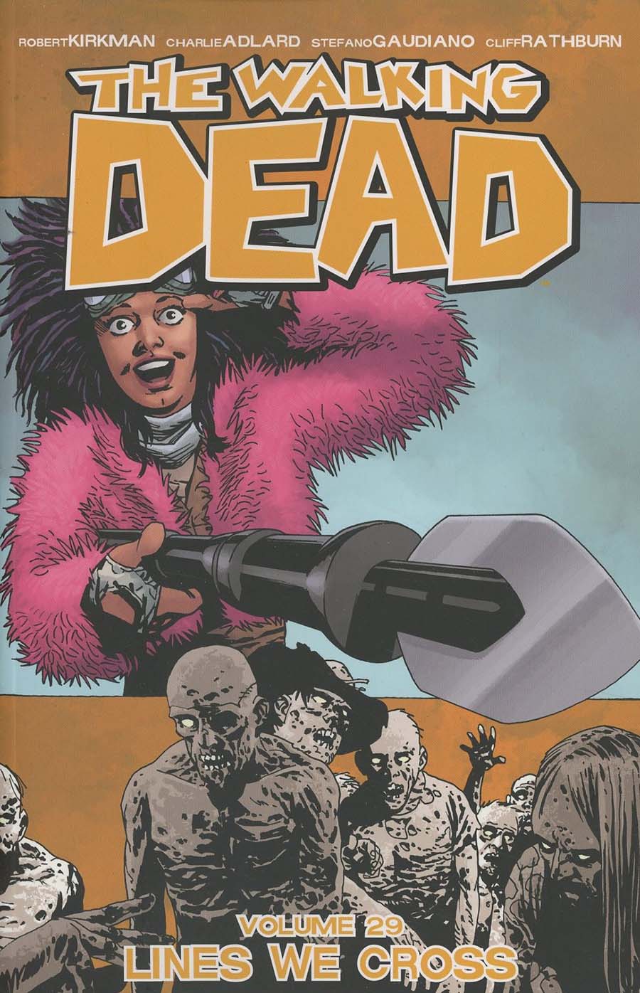 Walking Dead Vol 29 Lines We Cross TP