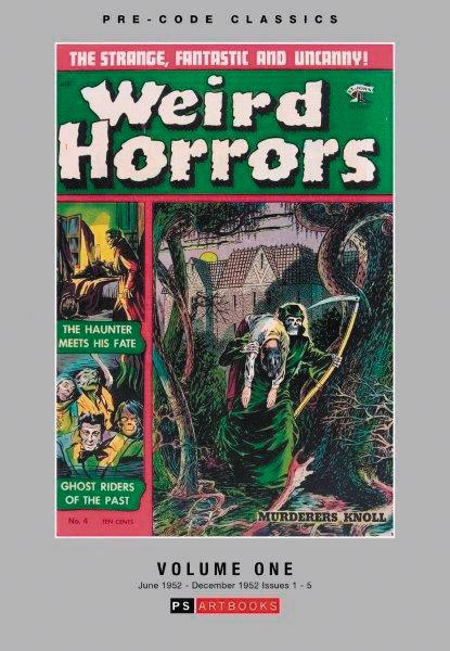 Pre-Code Classics Weird Horrors Vol 1 HC