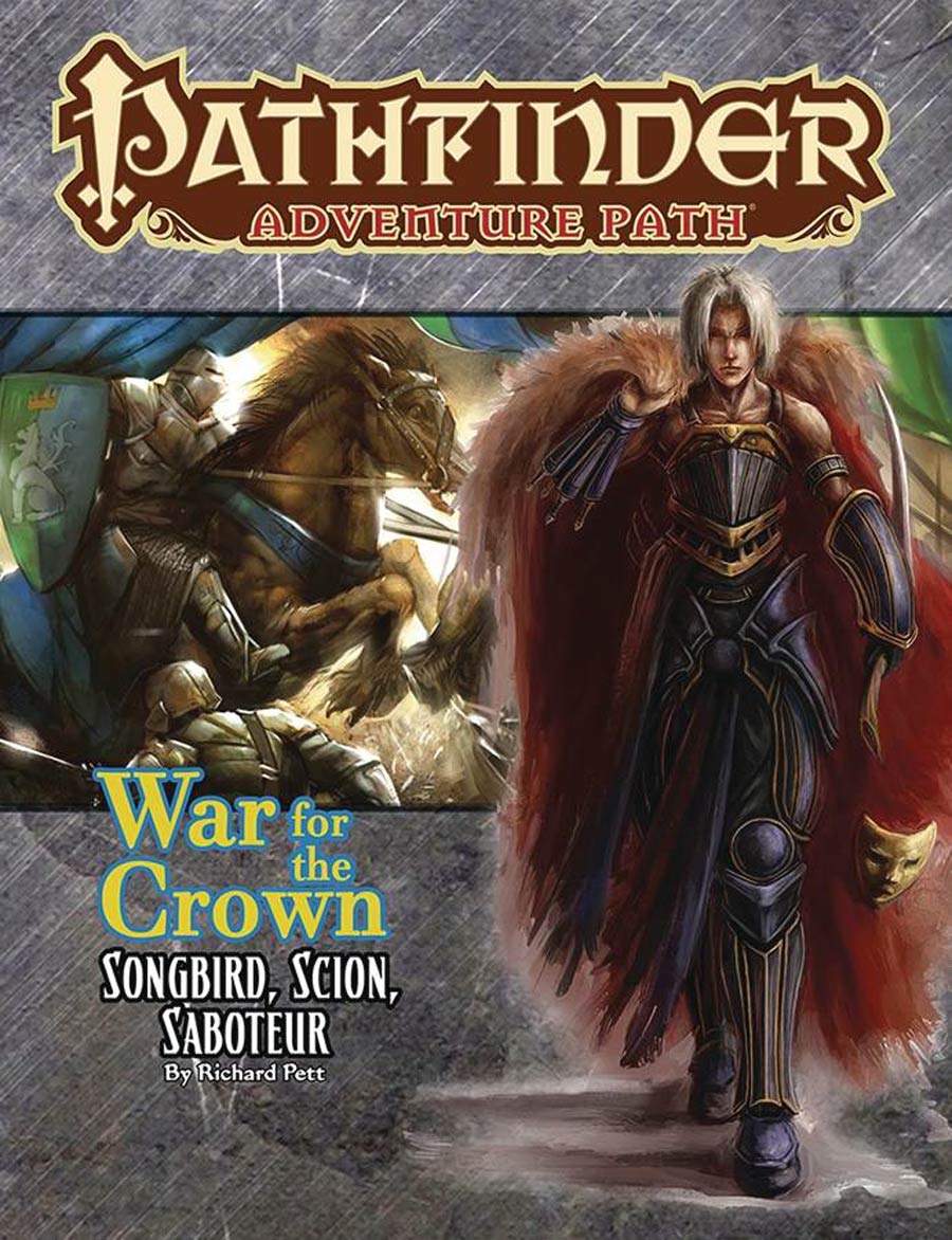 Pathfinder Adventure Path War For The Crown Part 2 Songbird Scion Sabateur TP