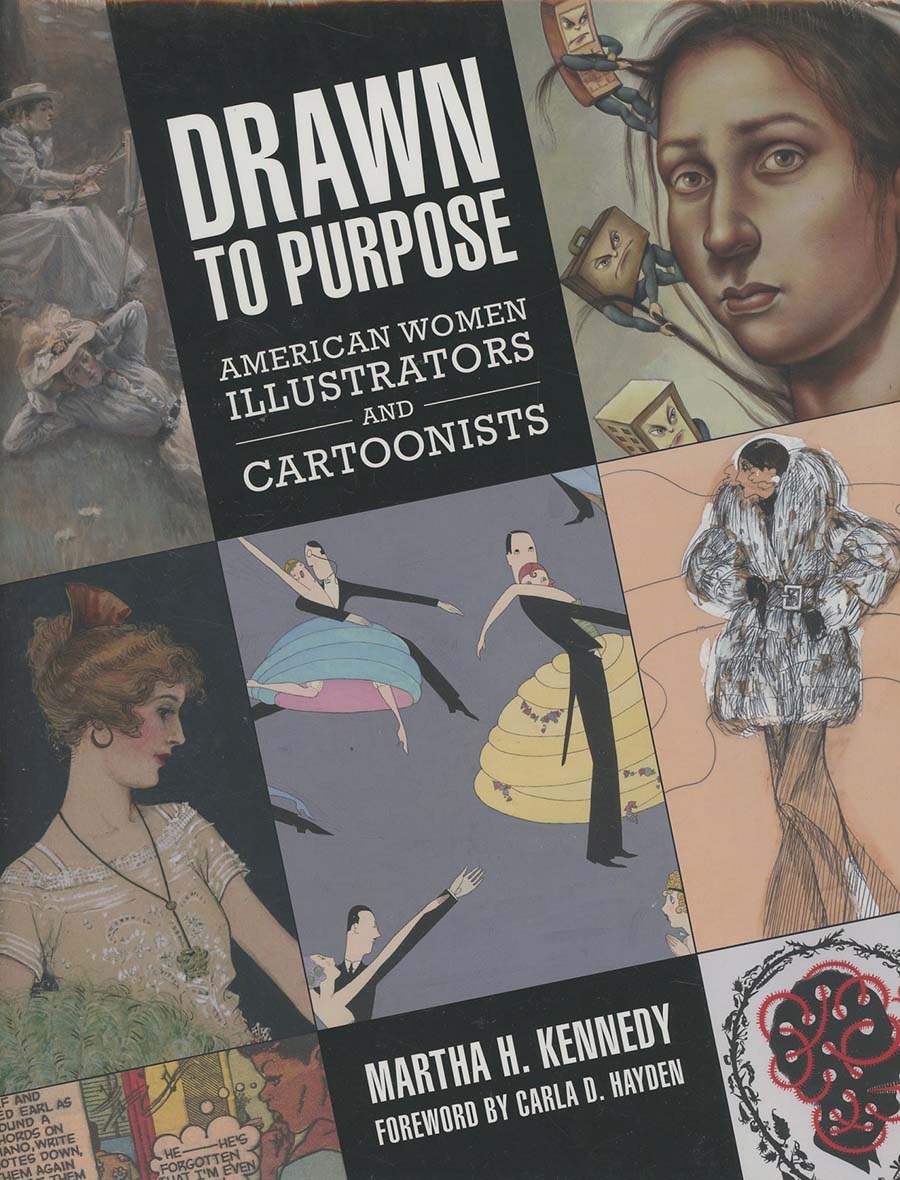 Drawn To Purpose American Women Illustrators And Cartoonists HC