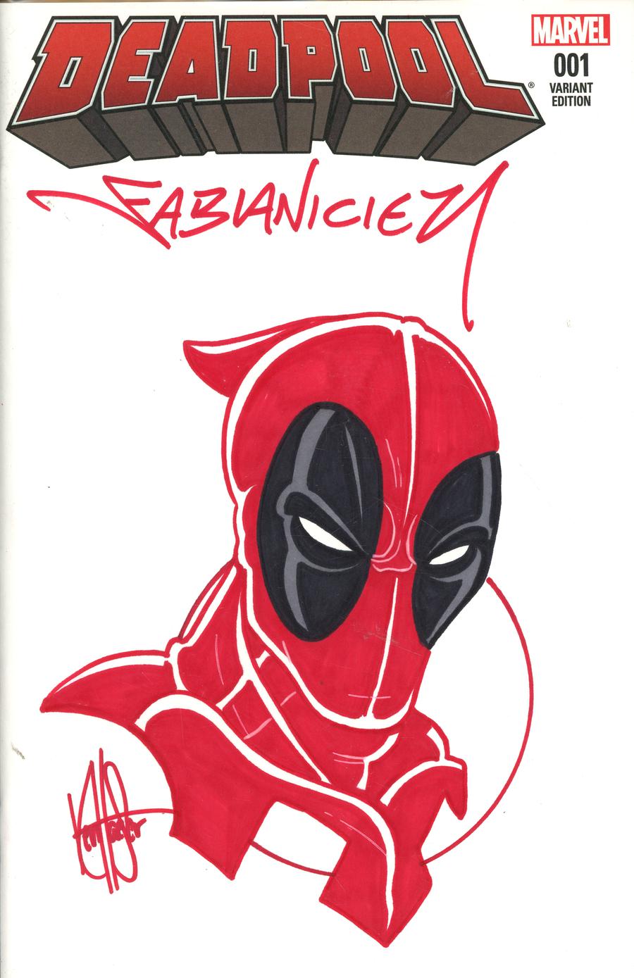Deadpool Vol 5 #1 Cover N DF Signed By Fabian Nicieza & Remarked With A Deadpool Hand-Drawn Sketch By Ken Haeser