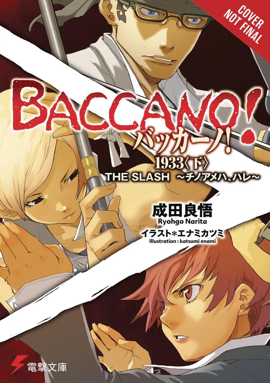 Baccano Light Novel Vol 7 1933 Last The Slash -Bloody To Fair- HC