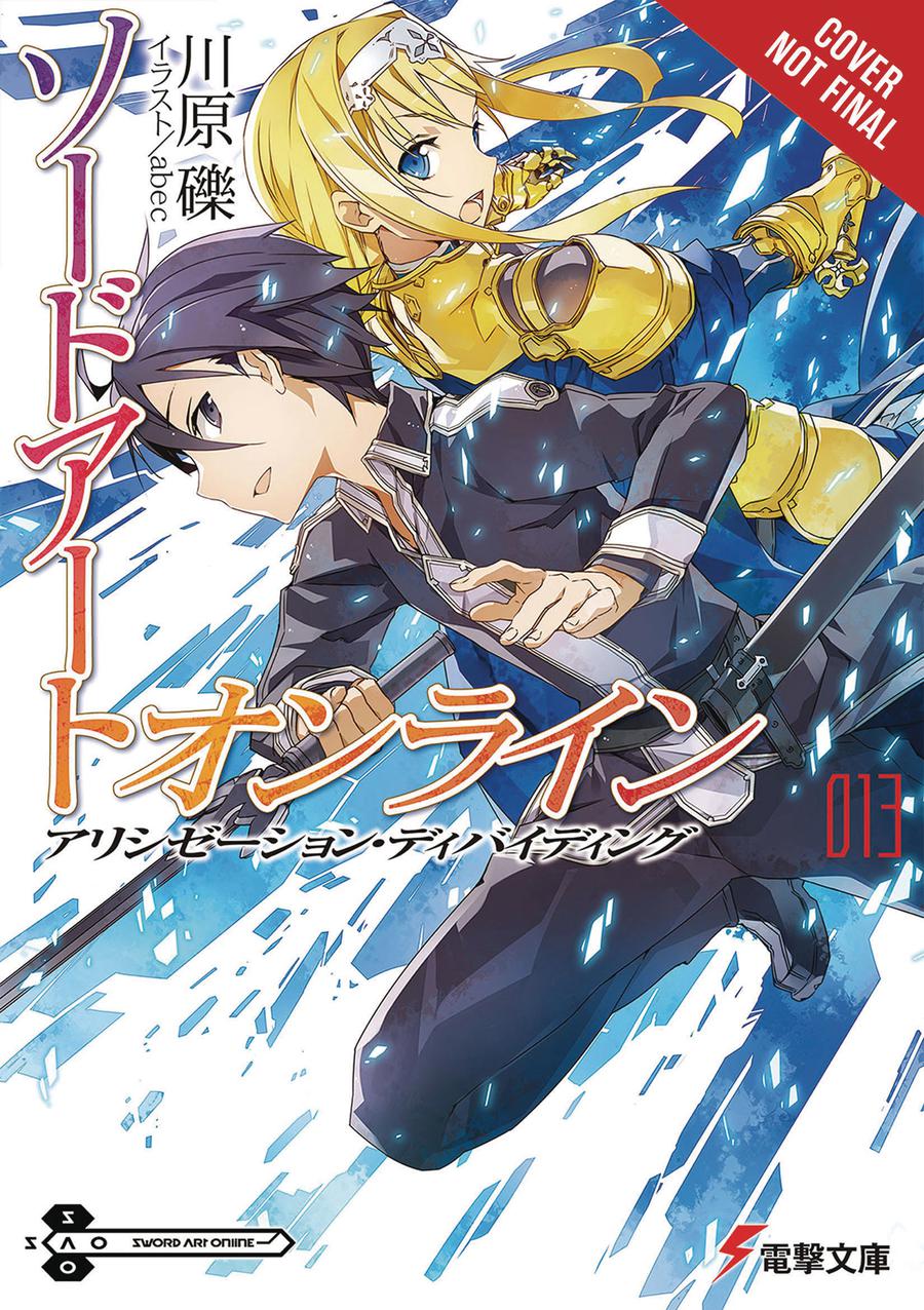 Sword Art Online Novel Vol 13 Alicization Dividing