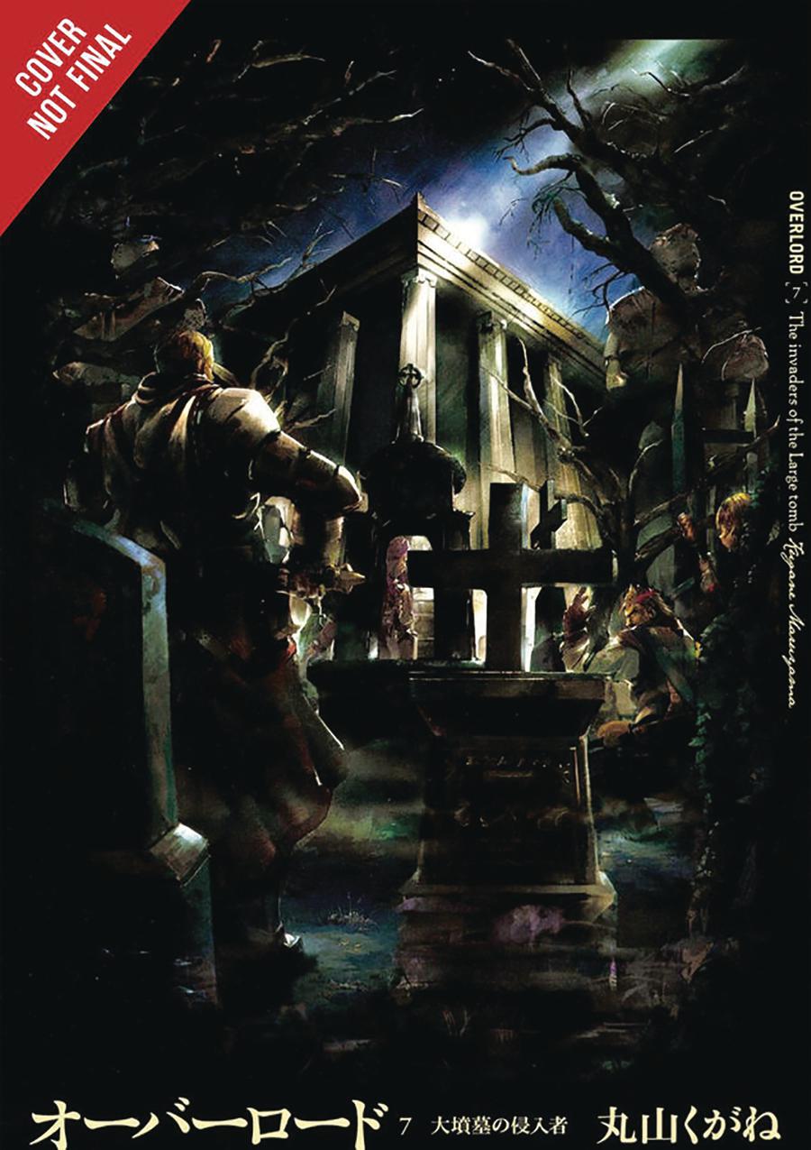 Overlord Light Novel Vol 7 Invaders Of The Great Tomb HC