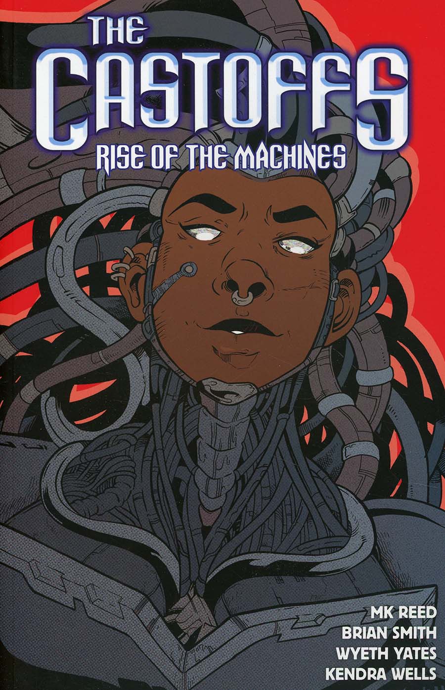 Castoffs Vol 3 Rise Of The Machines TP