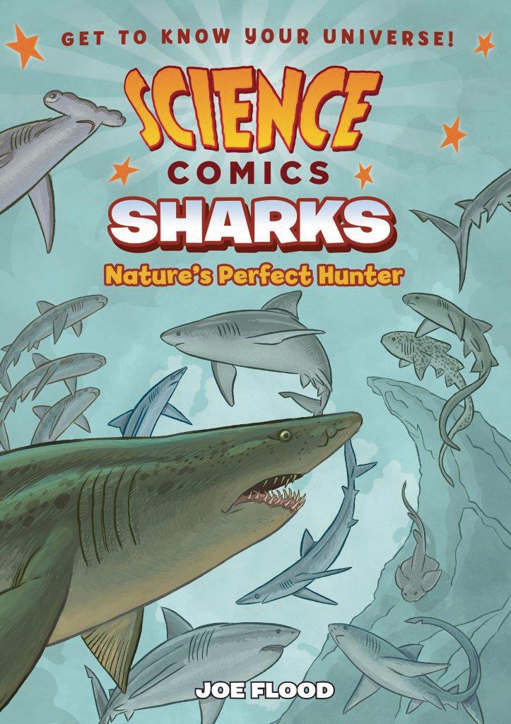 Science Comics Sharks Natures Perfect Hunter HC