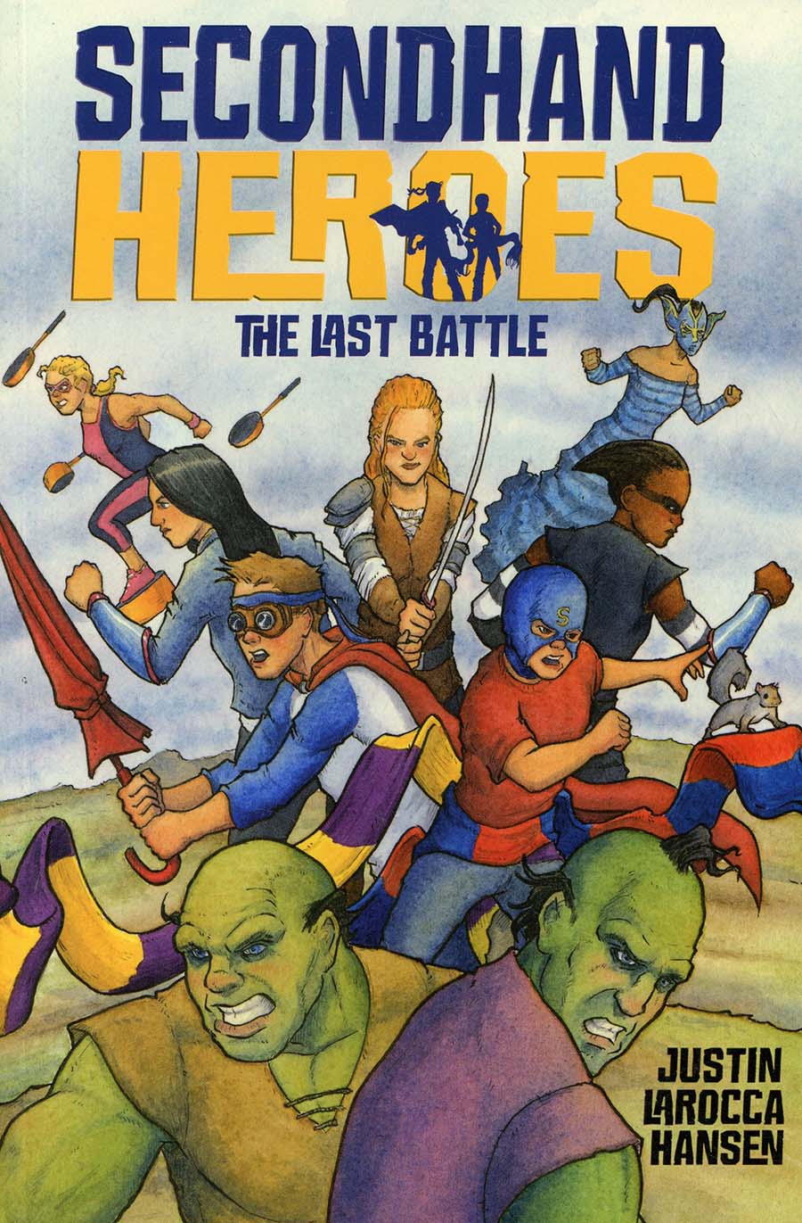 Secondhand Heroes Vol 3 Last Battle GN