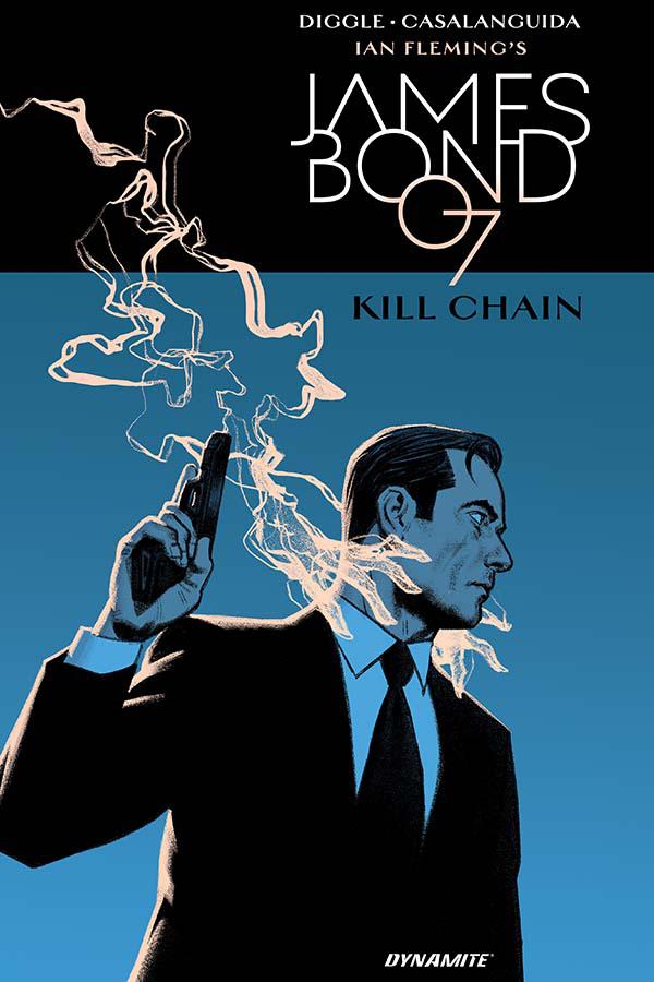 Ian Flemings James Bond In Kill Chain HC Signed Edition Signed By Andy Diggle