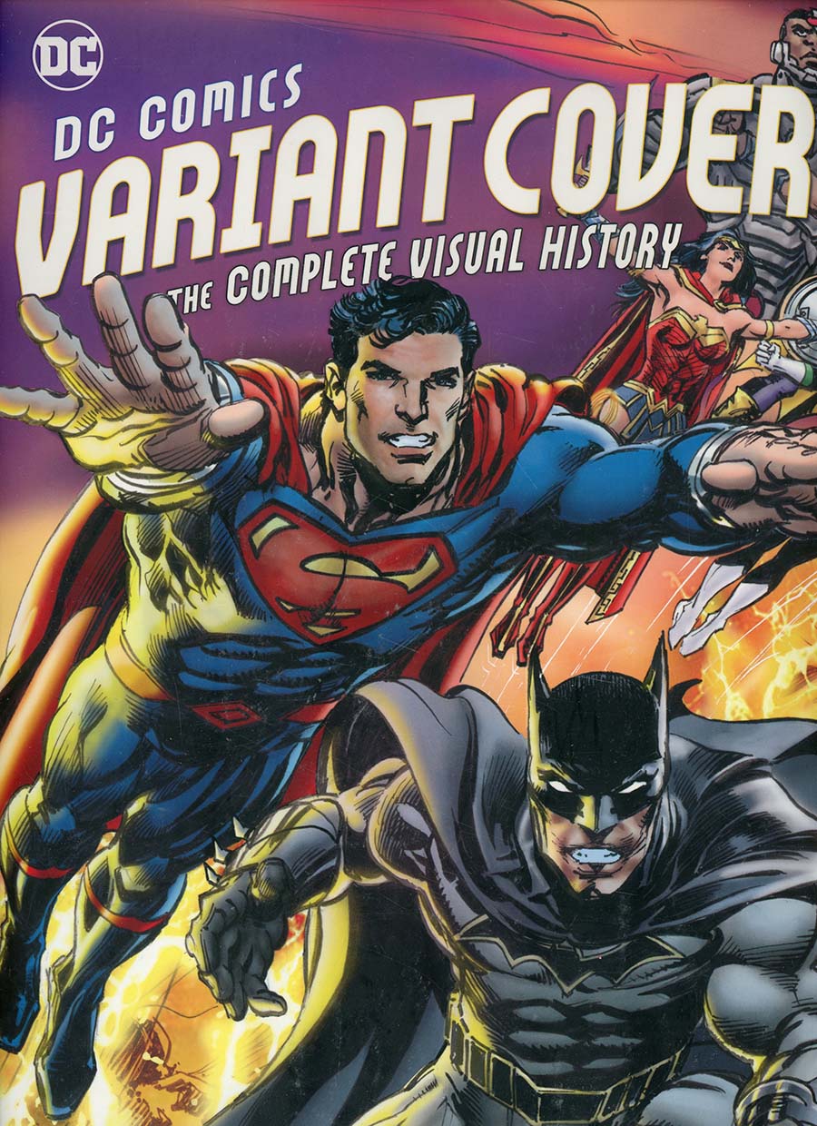 DC Comics Variant Covers Complete Visual History HC