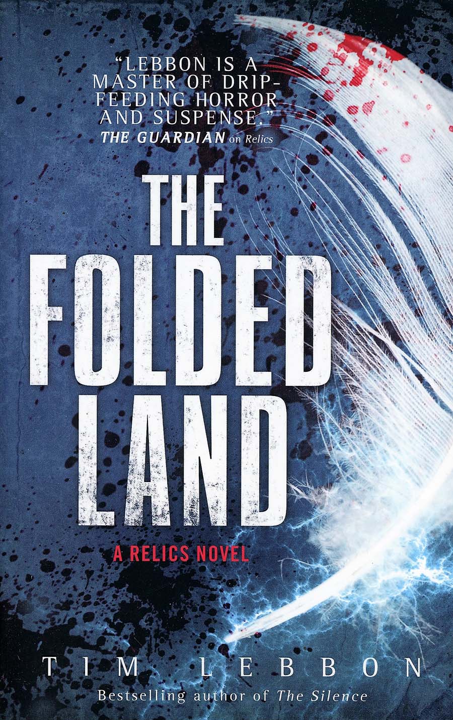 Folded Land A Relics Novel SC