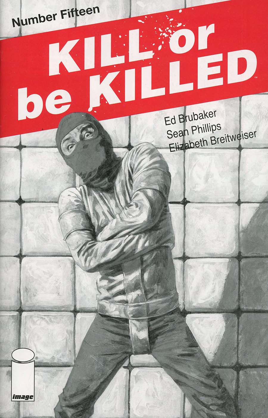 Kill Or Be Killed #15 Cover B 2nd Ptg Variant Sean Phillips Cover