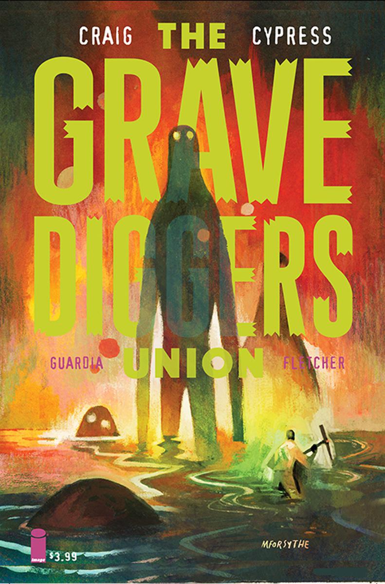 Gravediggers Union #6 Cover B Variant Matt Forsythe Cover