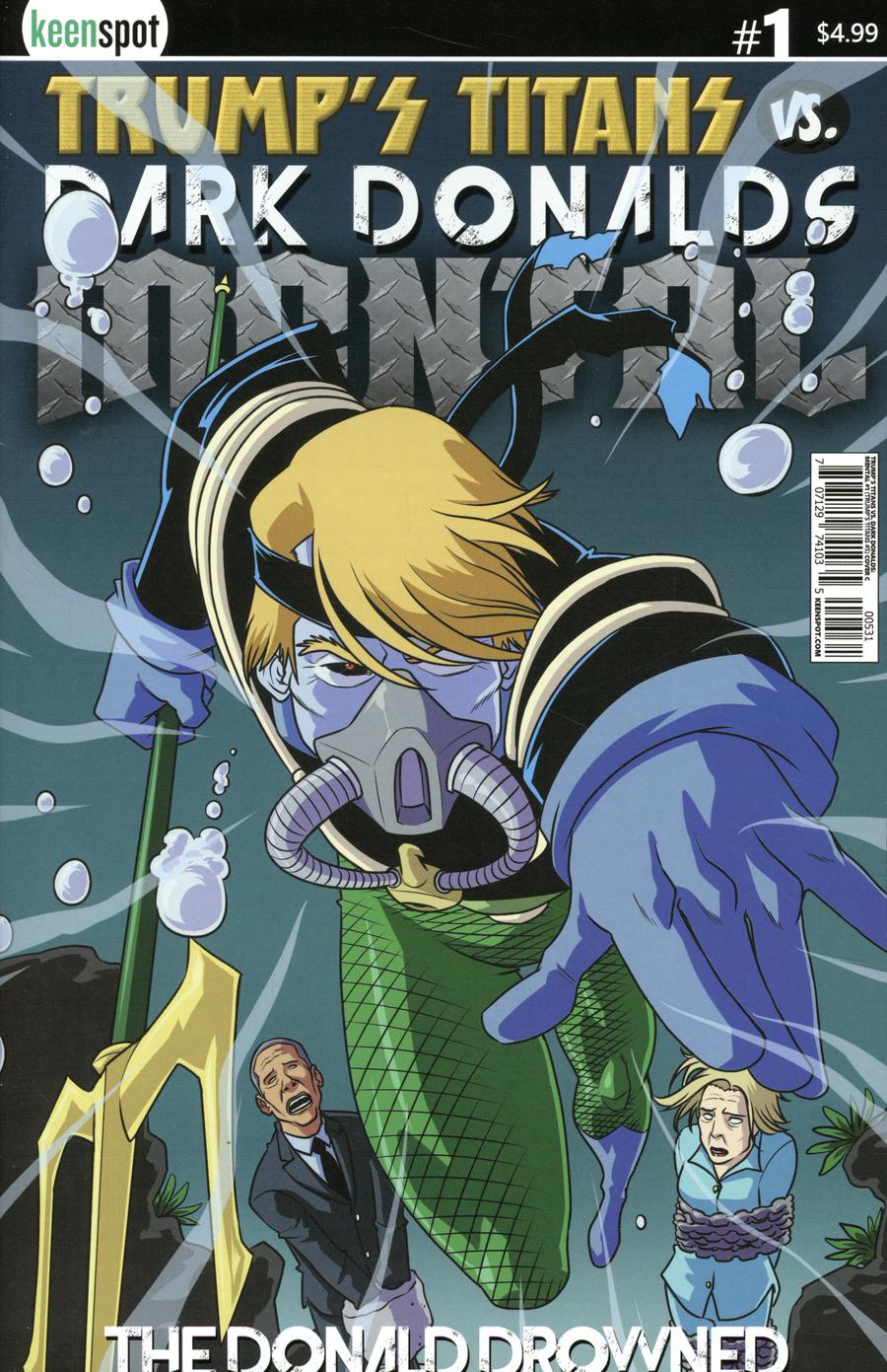 Trumps Titans vs Dark Donalds Mental #1 Cover C Variant The Donald Drowned Cover