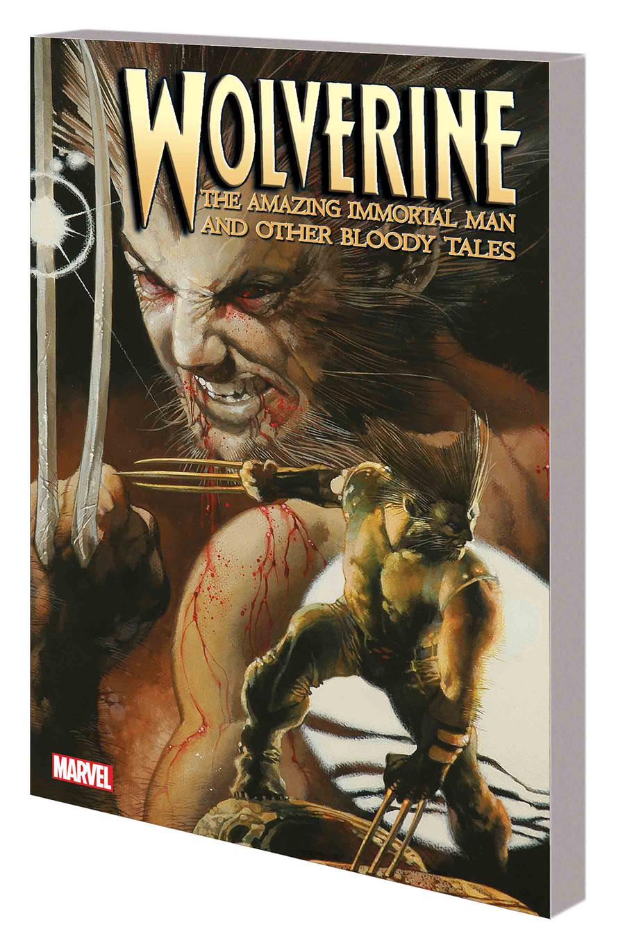 Wolverine The Amazing Immortal Man And Other Bloody Tales TP