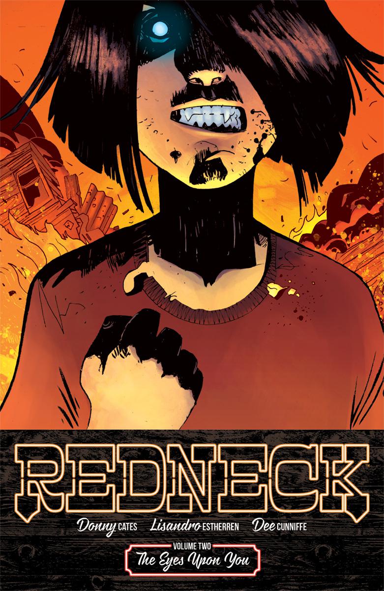 Redneck Vol 2 The Eyes Upon You TP