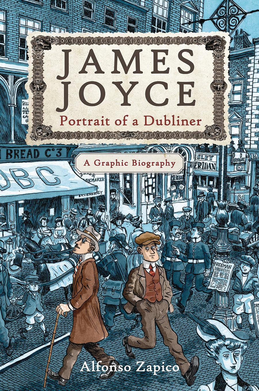 James Joyce Portrait Of A Dubliner A Graphic Biography TP