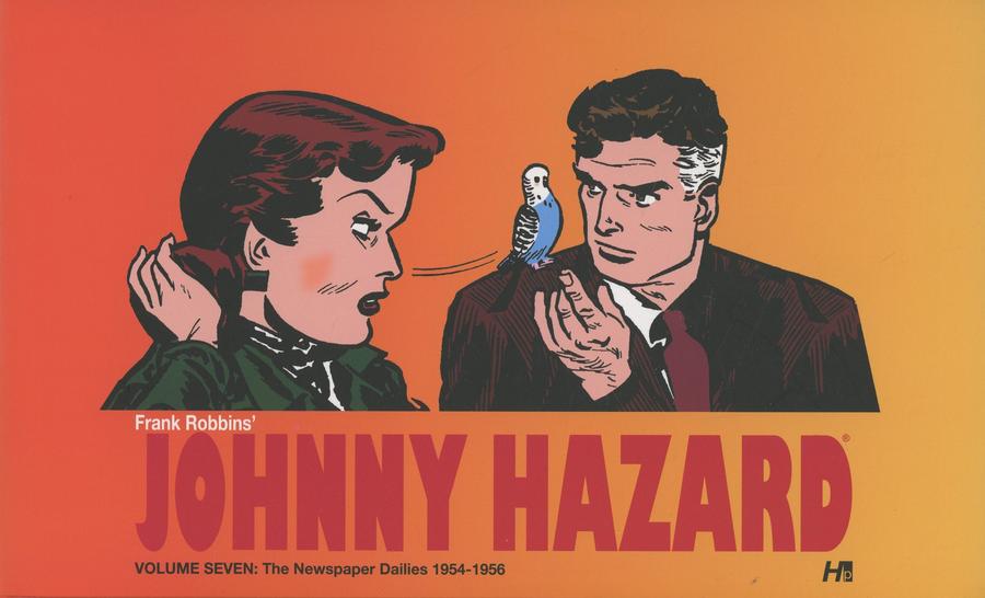 Frank Robbins Johnny Hazard Newspaper Dailies Vol 7 1954-1956 HC