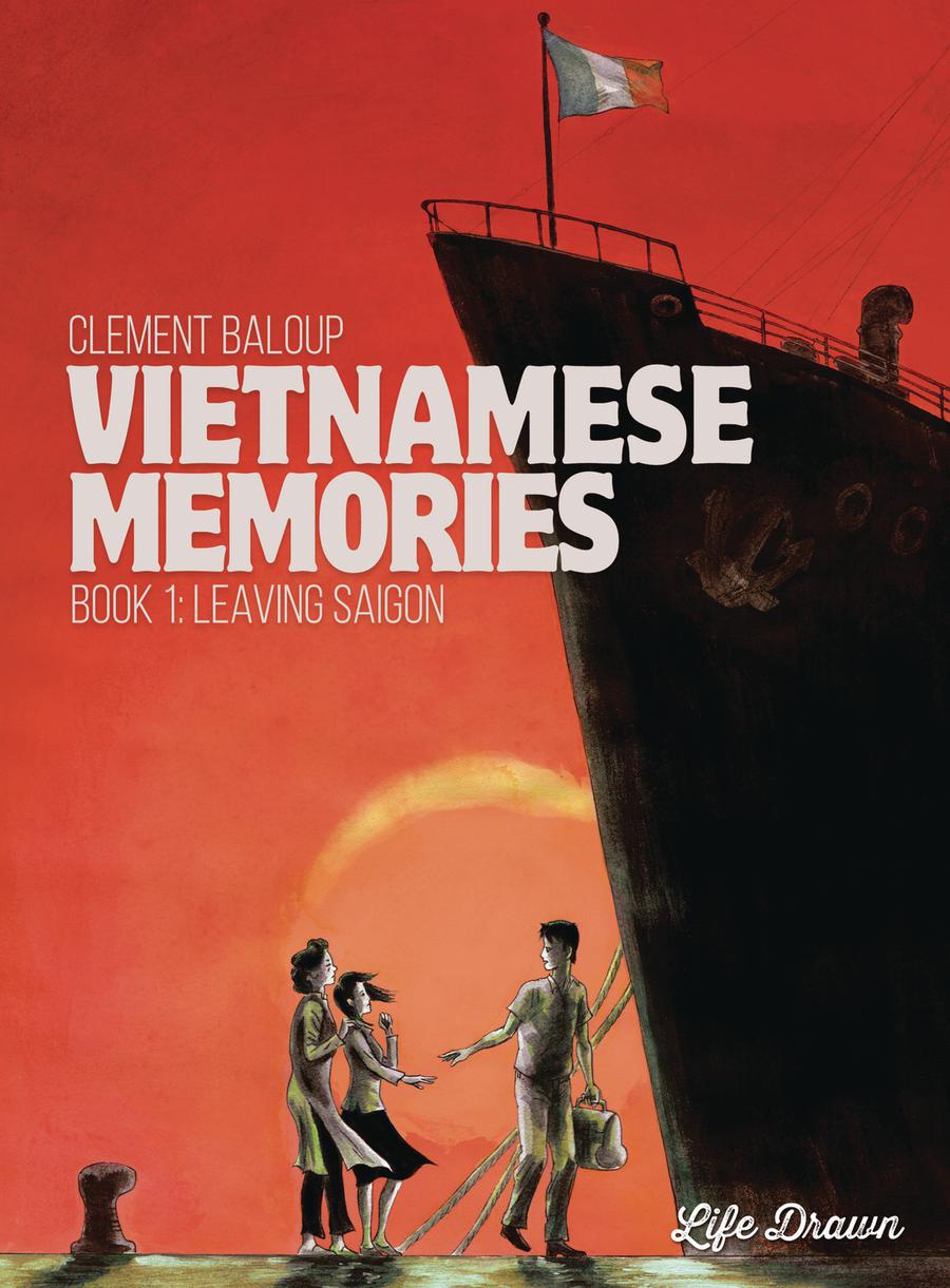 Vietnamese Memories Vol 1 Leaving Saigon TP