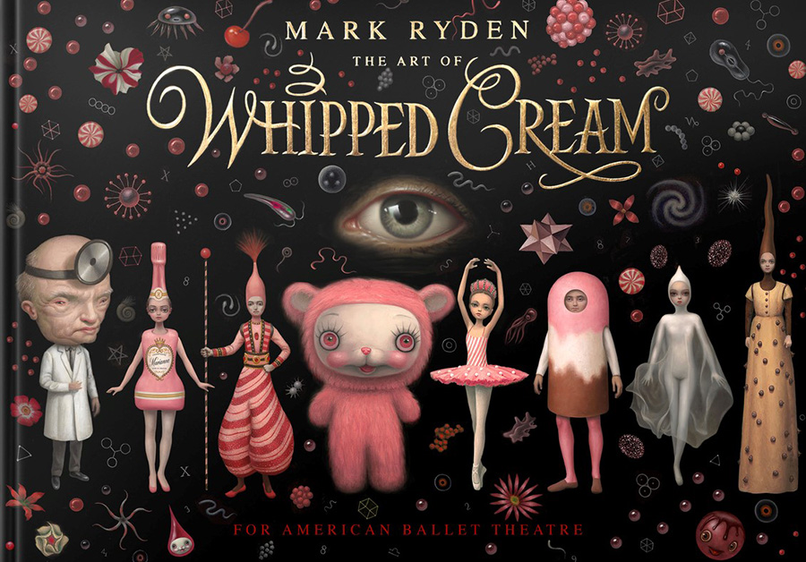 Mark Ryden Art Of Whipped Cream HC