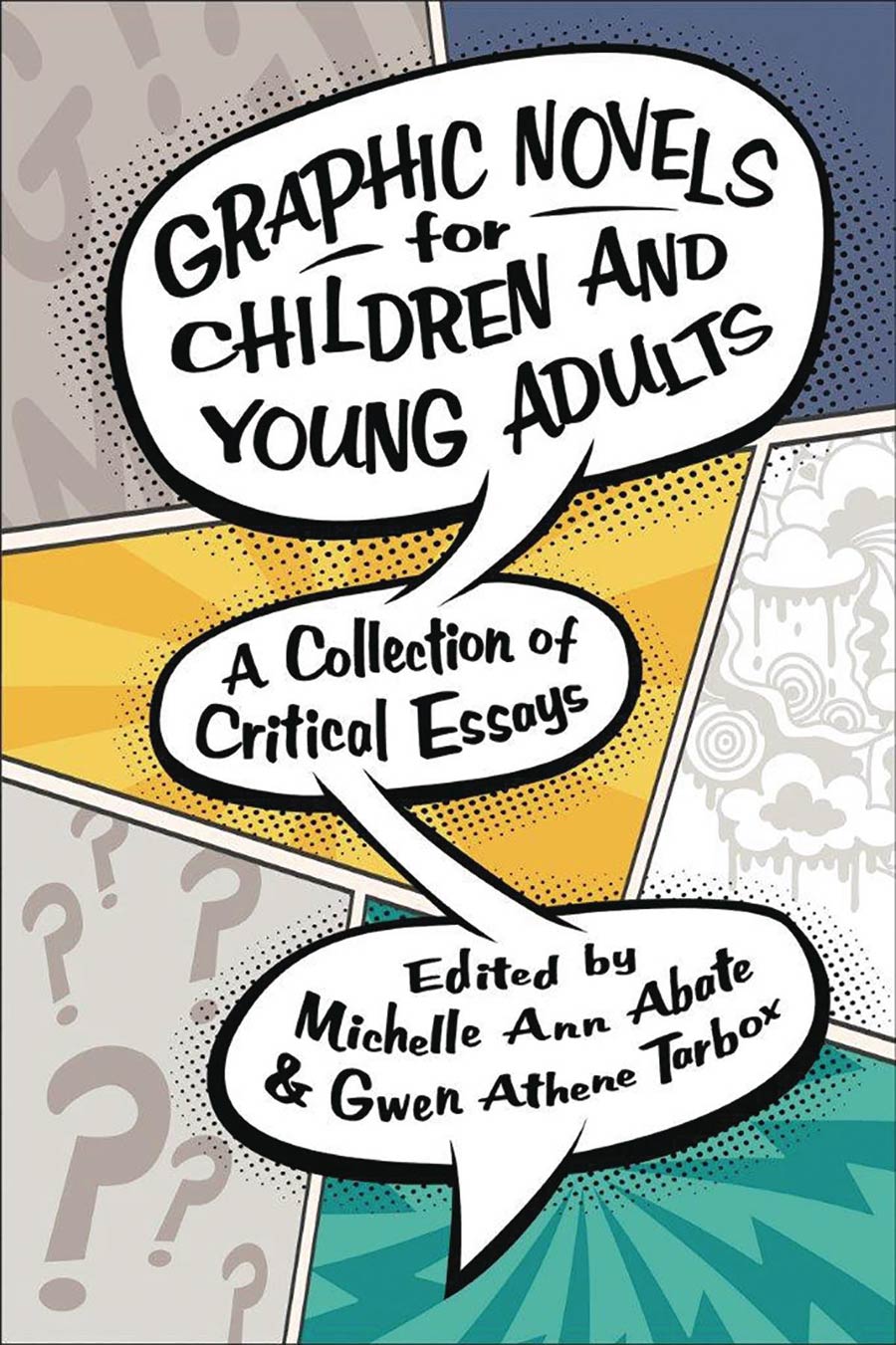 Graphic Novels For Children And Young Adults A Collection Of Critical Essays SC