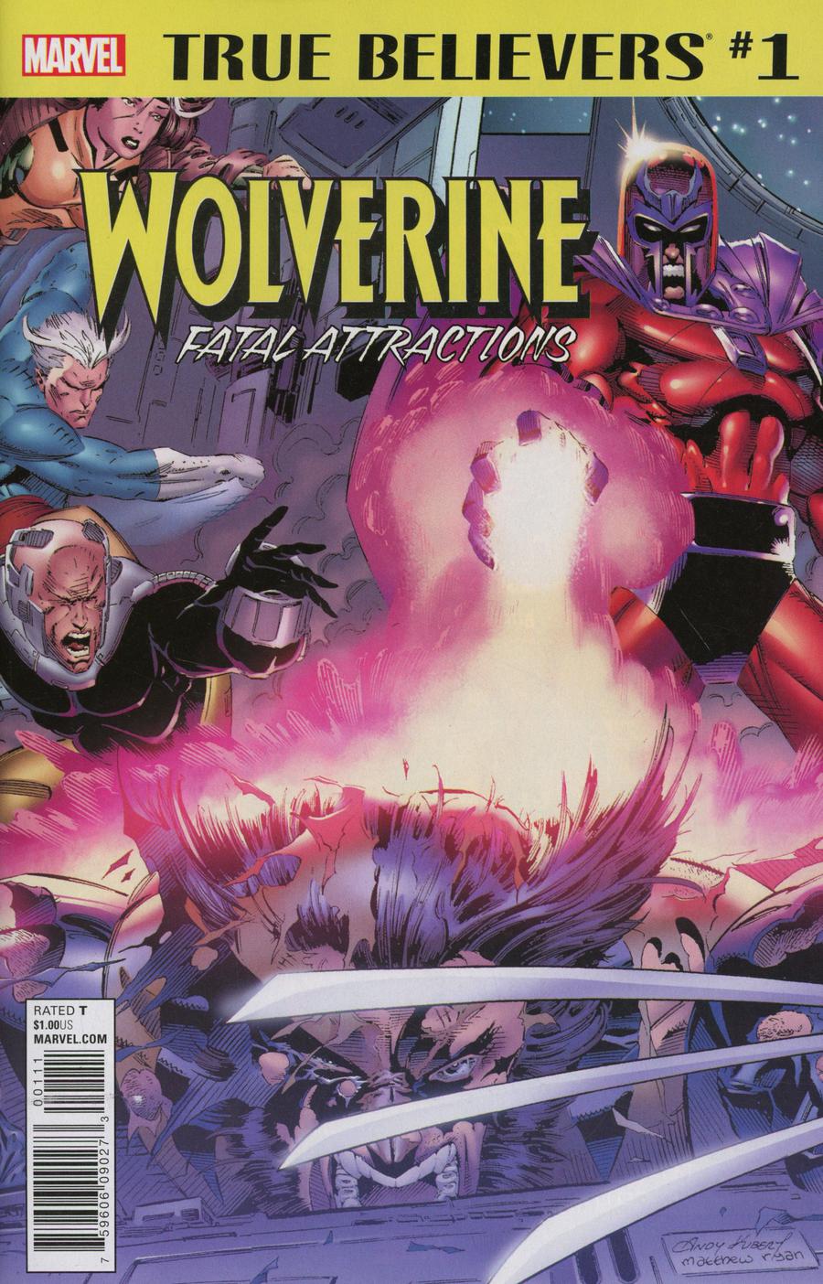 True Believers Wolverine Fatal Attractions #1