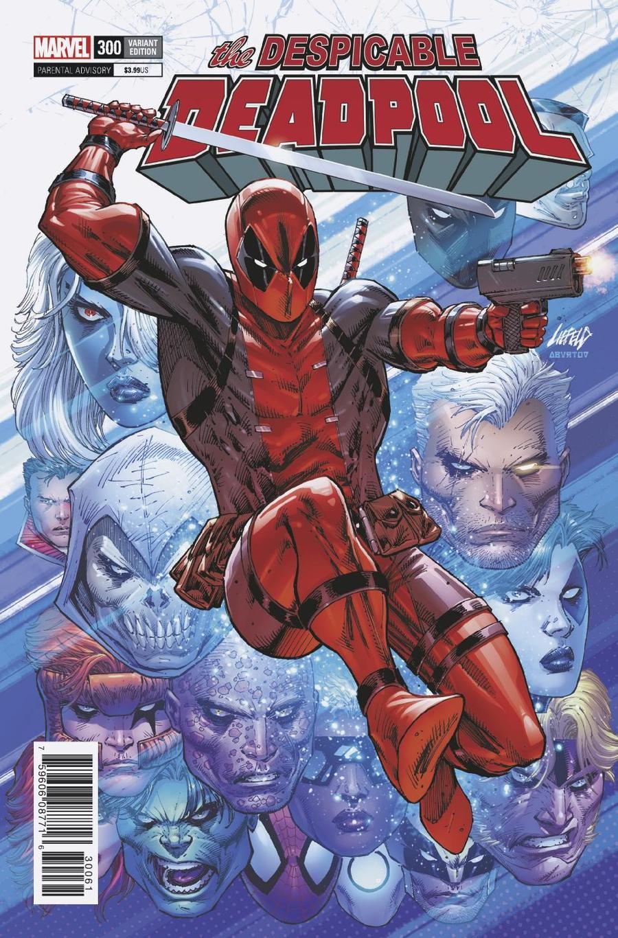 Despicable Deadpool #300 Cover E Incentive Rob Liefeld Variant Cover