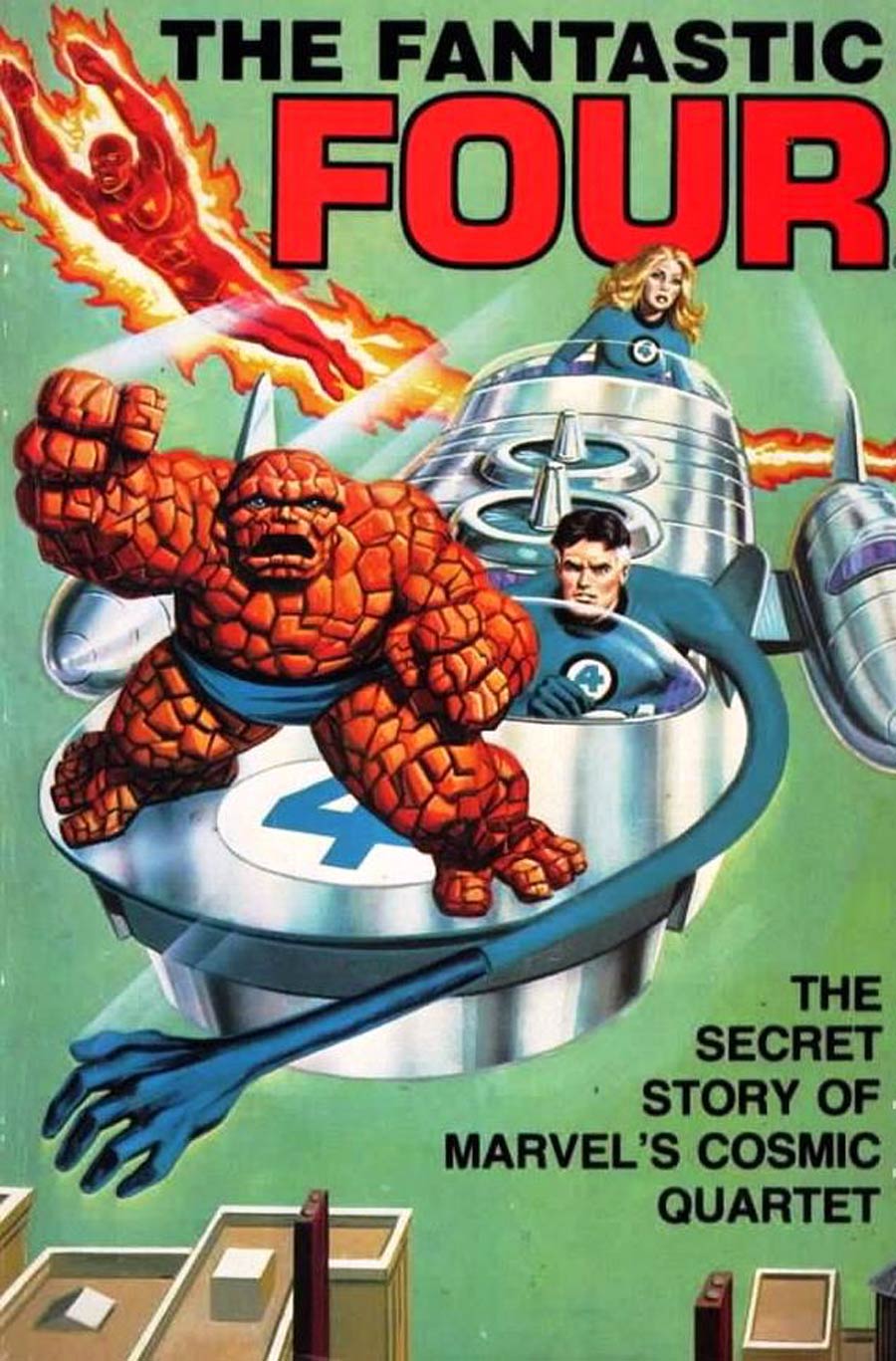 Fantastic Four The Secret Story Of Marvels Cosmic Quartet TP