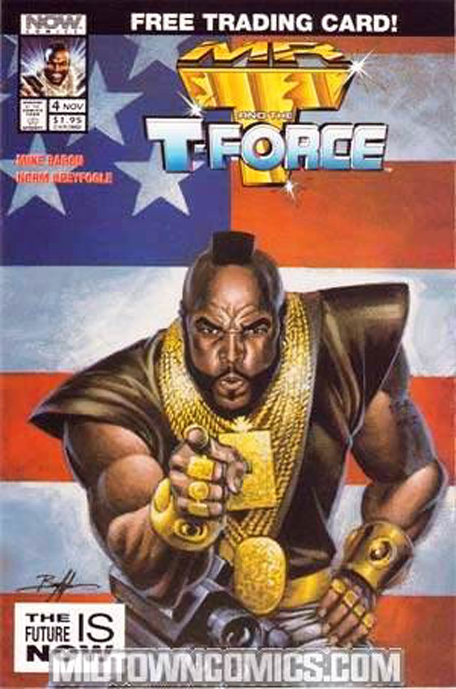 Mr T And The T-Force #4 Cover B Direct Sale Edition No Polybag