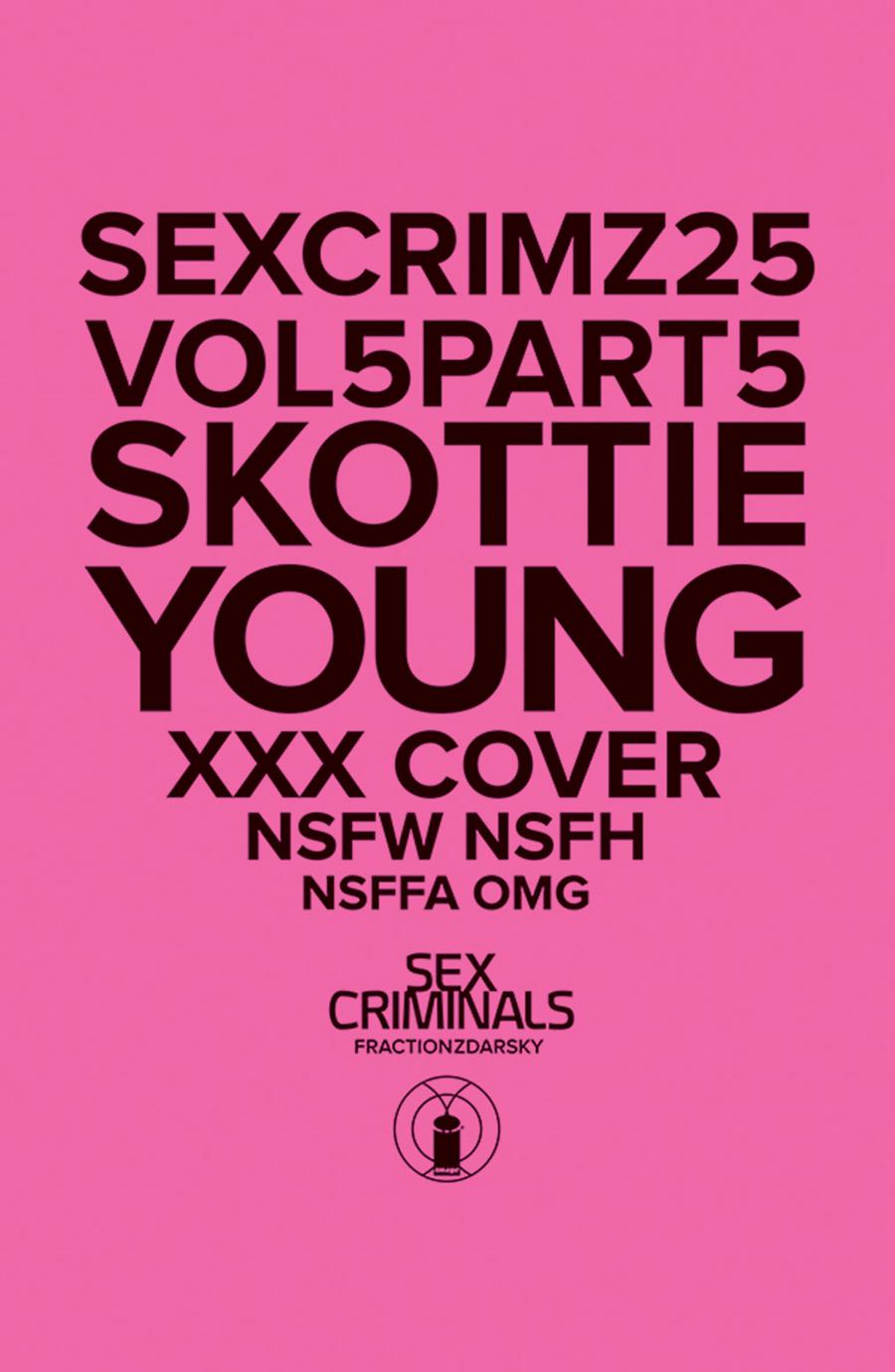 Sex Criminals #25 Cover B Variant Skottie Young XXX Cover With Polybag