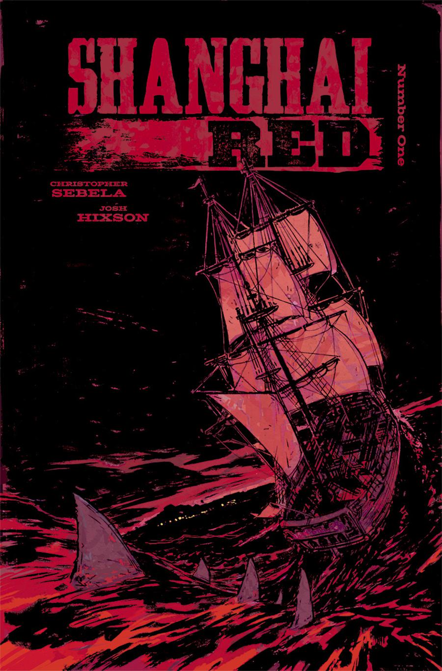 Shanghai Red #1 Cover A Regular Joshua Hixson & Hassan Otsmane-Elhaou Cover