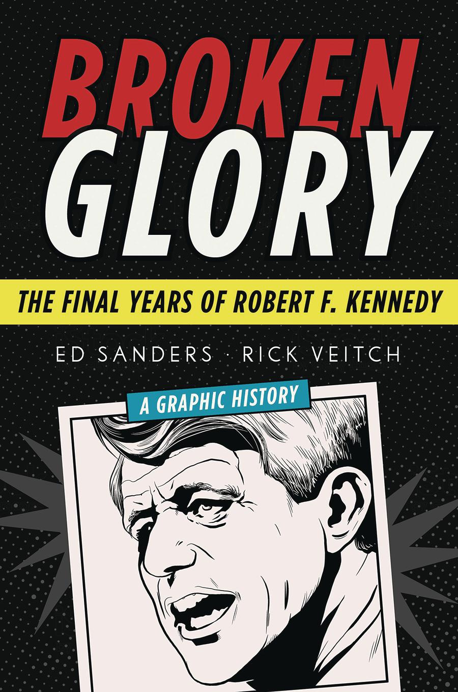 Broken Glory Final Years Of Robert F Kennedy HC