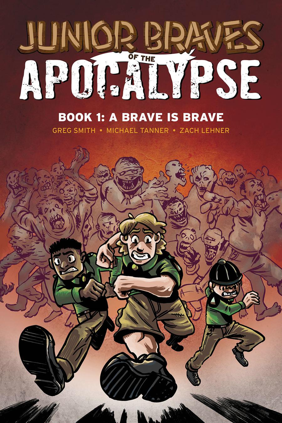 Junior Braves Of The Apocalypse Vol 1 A Brave Is Brave TP
