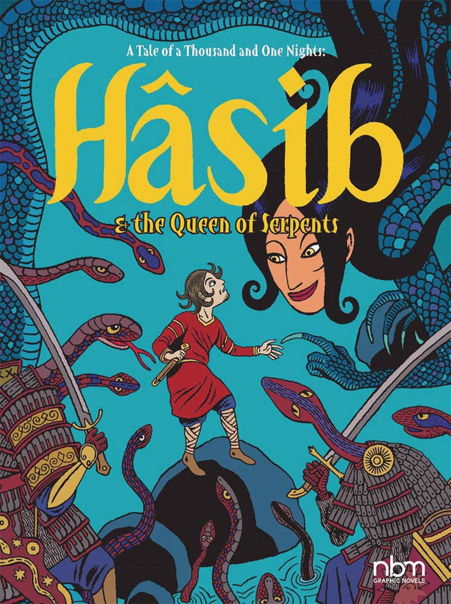 Tale Of A Thousand And One Nights Hasib And The Queen Of Serpents HC