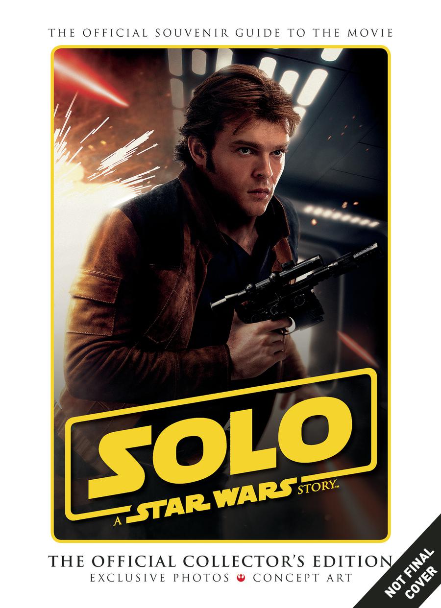 Solo A Star Wars Story Official Collectors Edition HC
