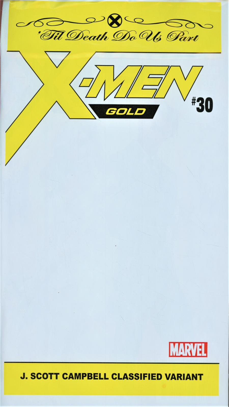 X-Men Gold #30 Cover C Variant J Scott Campbell Classified Cover With Polybag (Til Death Do Us Part Part 6)