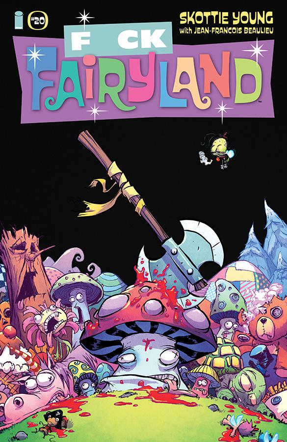I Hate Fairyland #20 Cover B Variant Skottie Young F*ck Fairyland Cover