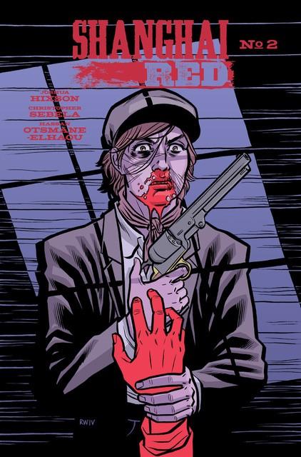Shanghai Red #2 Cover B Variant Robert Wilson IV Cover
