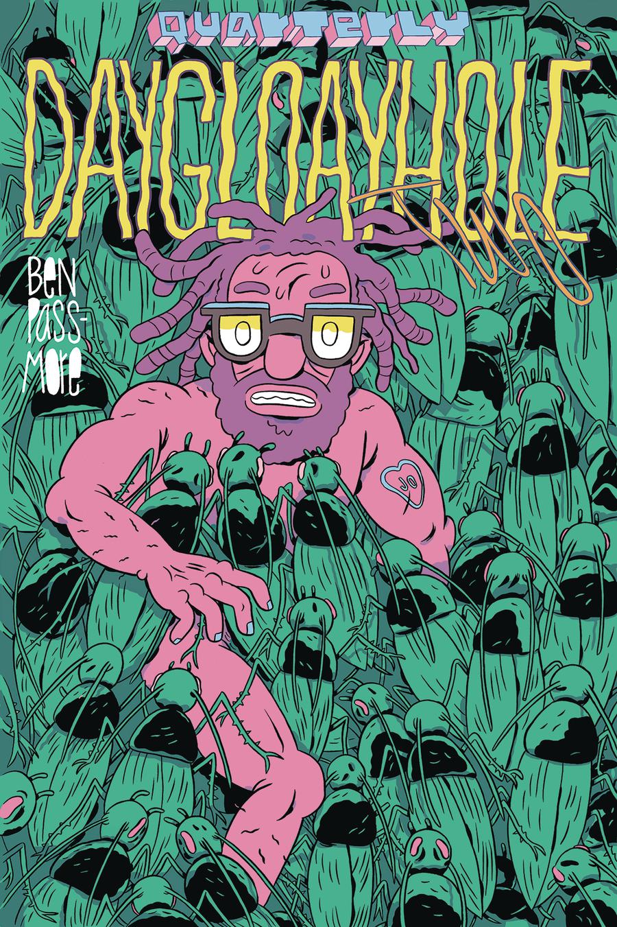 Daygloayhole Quarterly #2 Cover A Regular Ben Passmore Cover