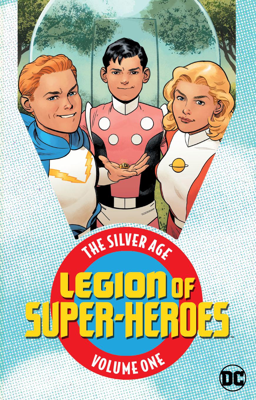 Legion Of Super-Heroes The Silver Age Vol 1 TP