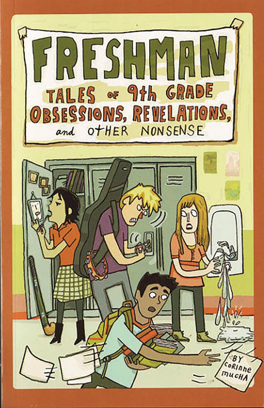 Freshman Tales Of 9th Grade Obsessions Revelations And Other Nonsense GN