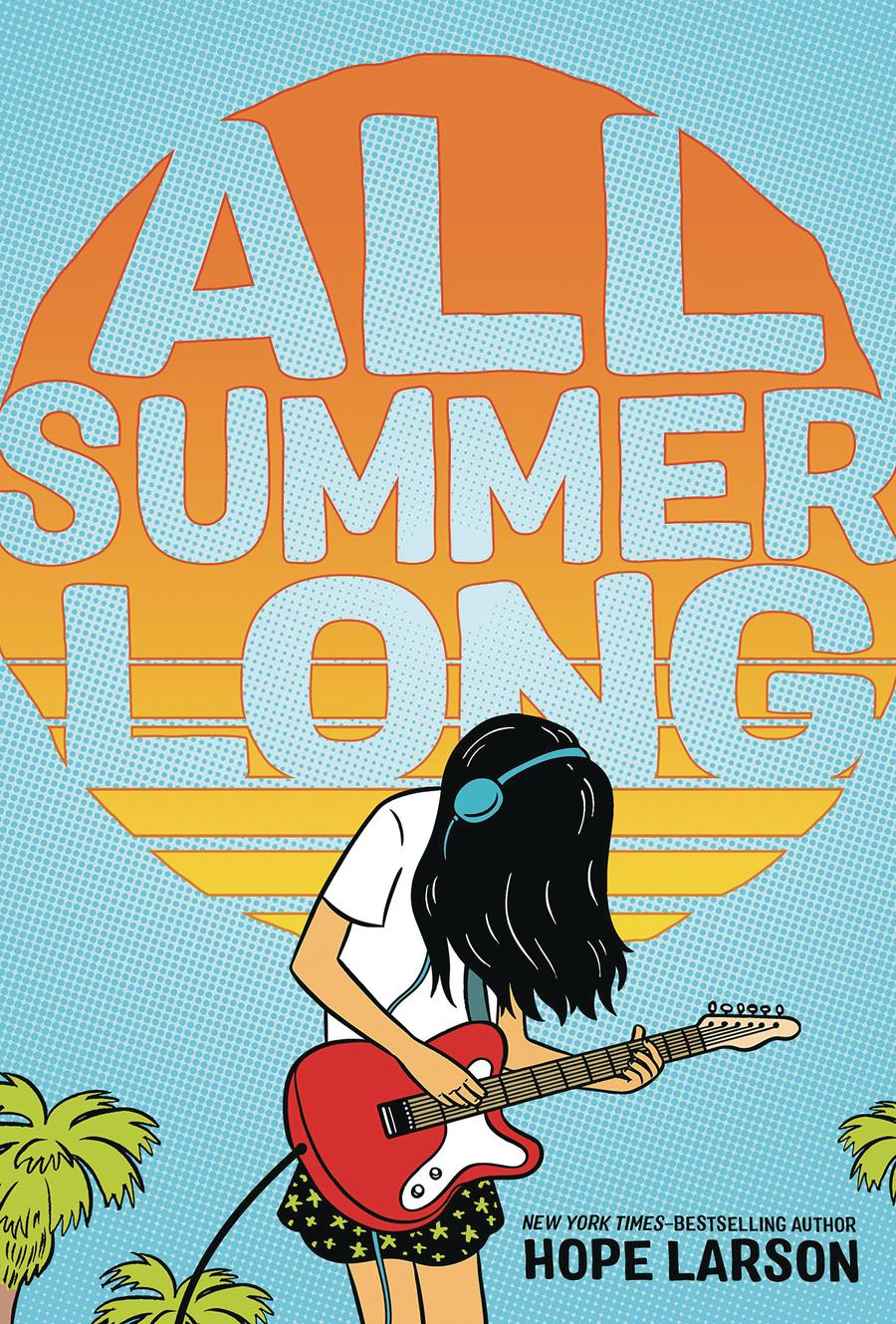 All Summer Long TP With Signed Tip-In Page By Hope Larson