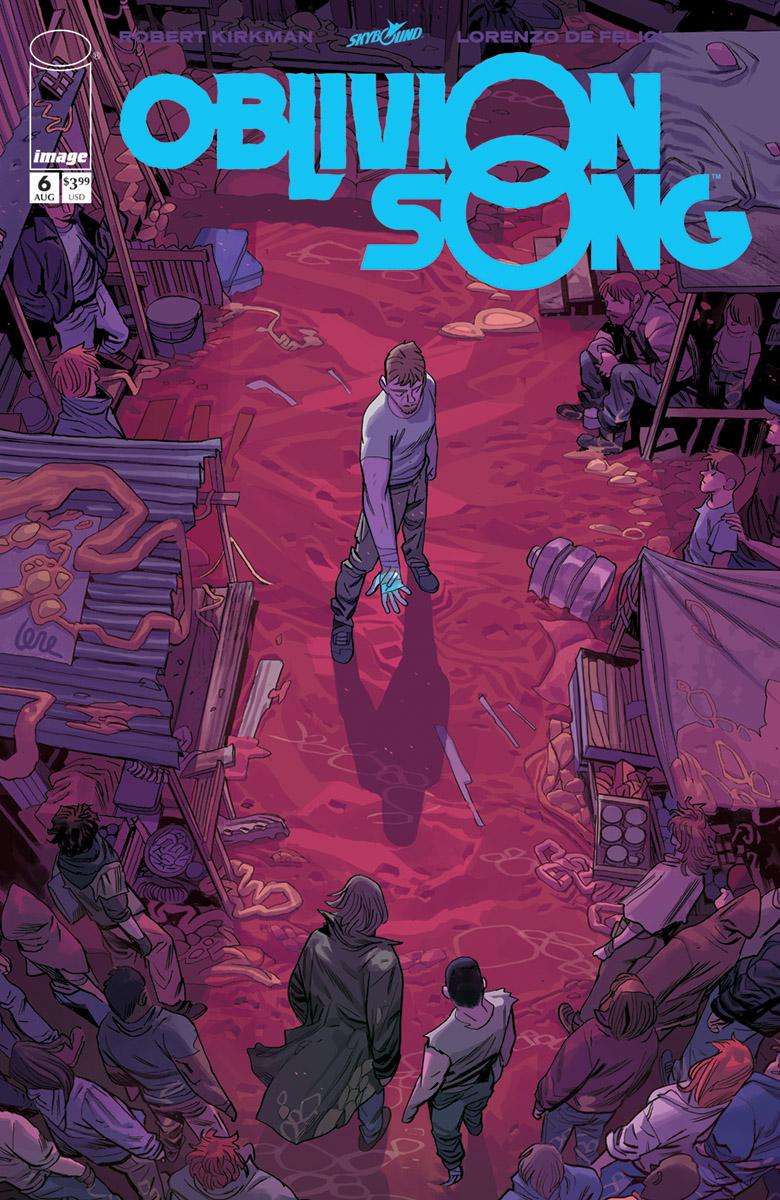 Oblivion Song By Kirkman & De Felici #6