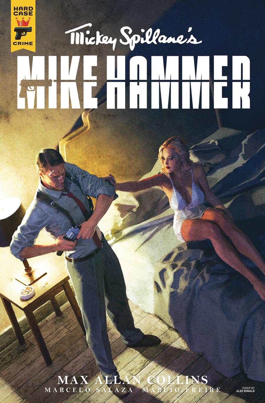 Hard Case Crime Mickey Spillanes Mike Hammer #3 Cover A Regular Alex Ronald Cover