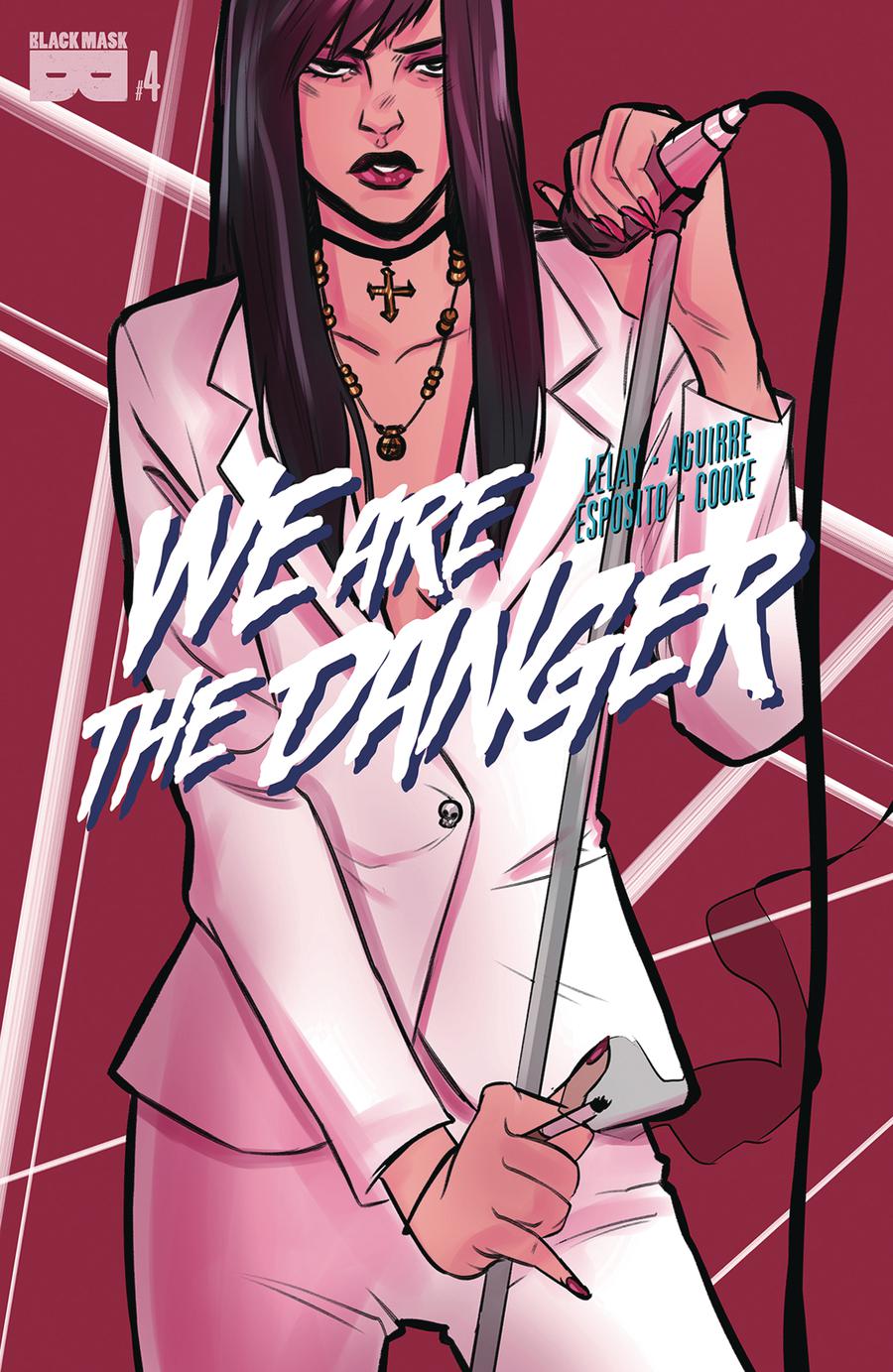 We Are The Danger #4