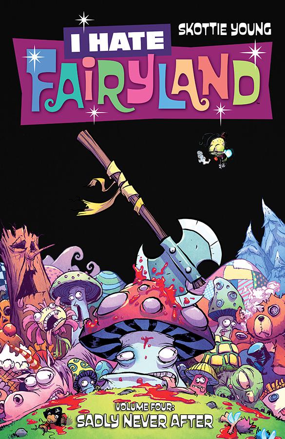 I Hate Fairyland Vol 4 Sadly Never After TP