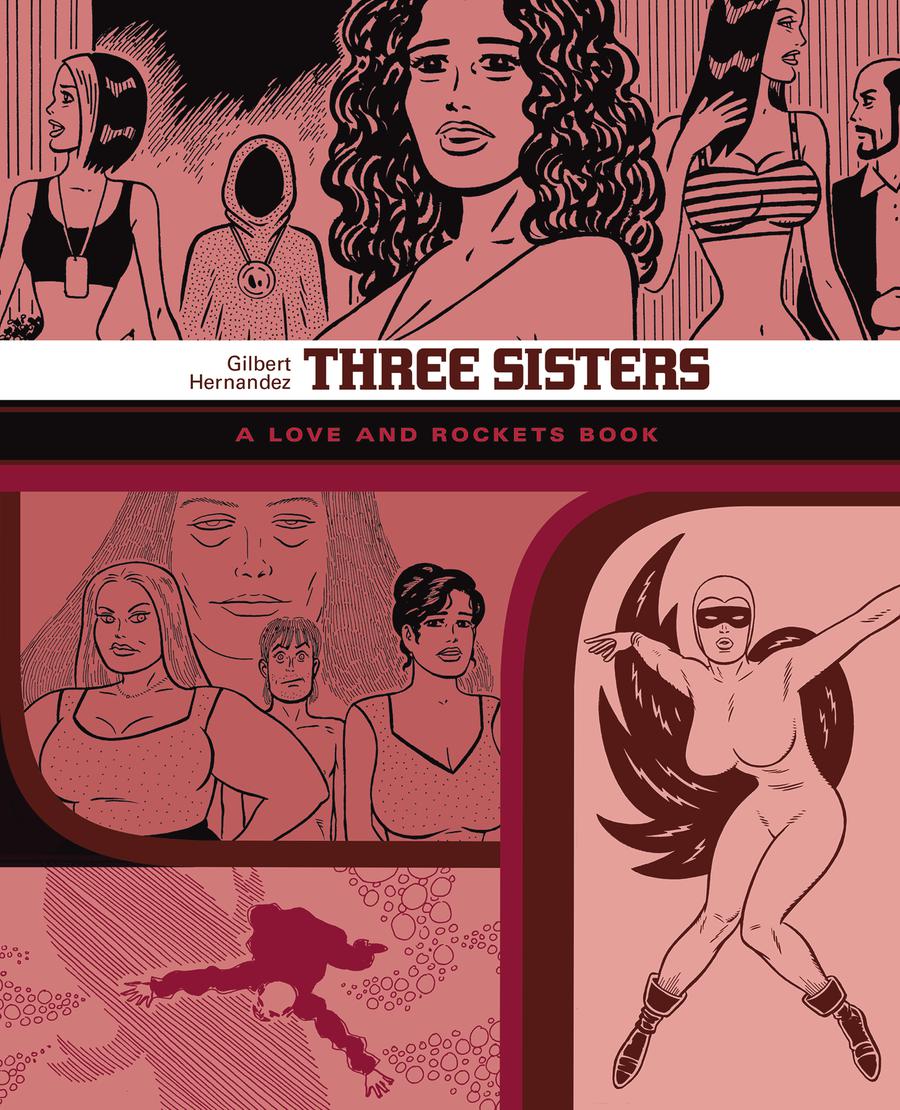 Three Sisters A Love And Rockets Library GN