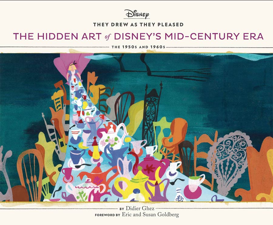 They Drew As They Pleased Vol 4 Hidden Art Of Disneys Mid-Century Era The 1950s & 1960s HC