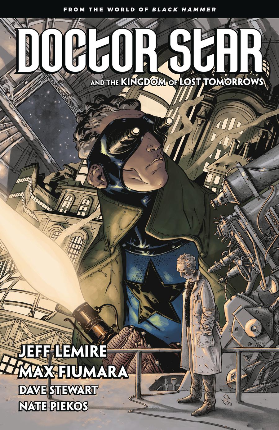 Doctor Star And The Kingdom Of Lost Tomorrows From The World Of Black Hammer TP