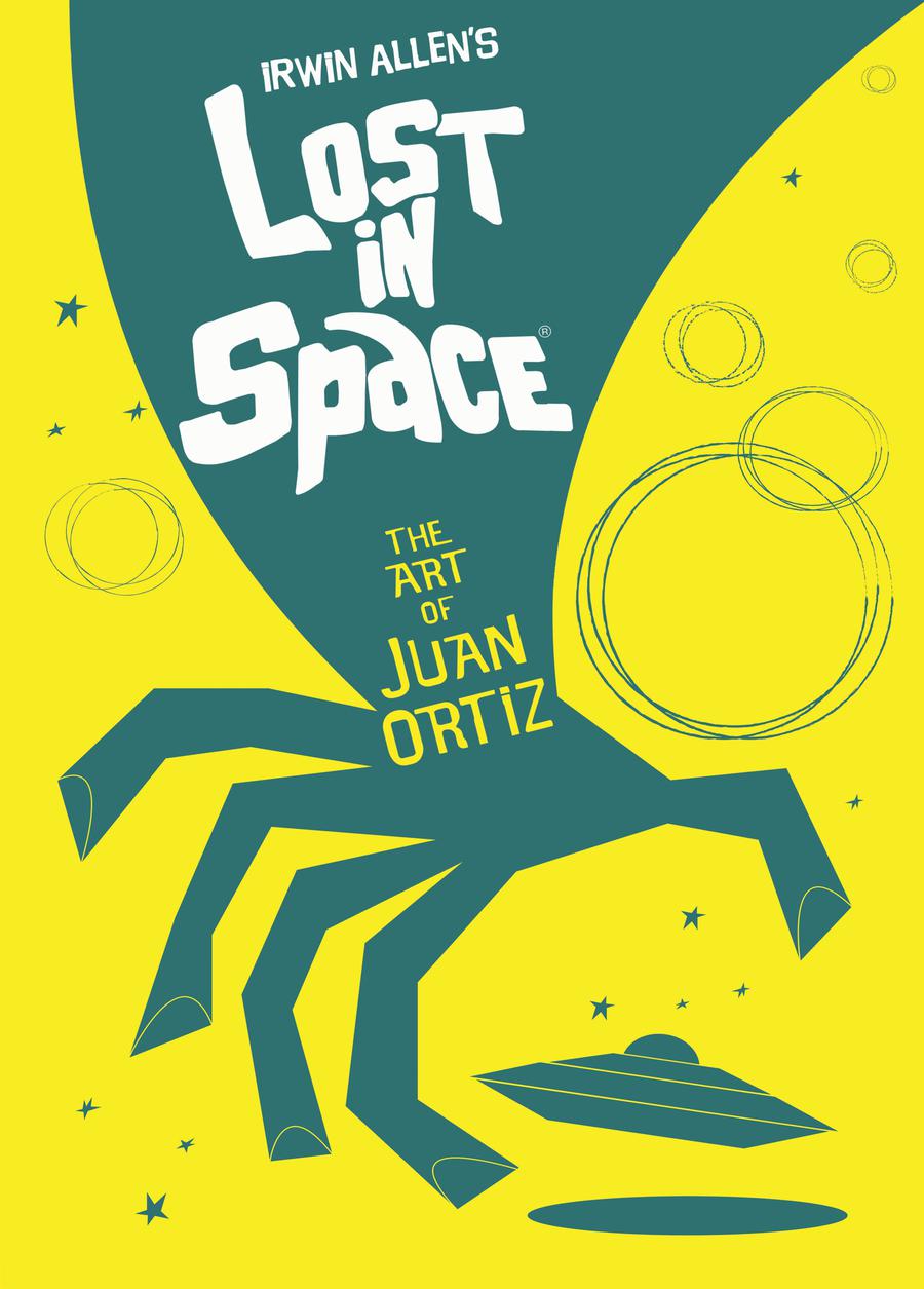 Lost In Space Art Of Juan Ortiz HC